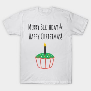 Merry Christmas And Happy Birthday T-Shirt